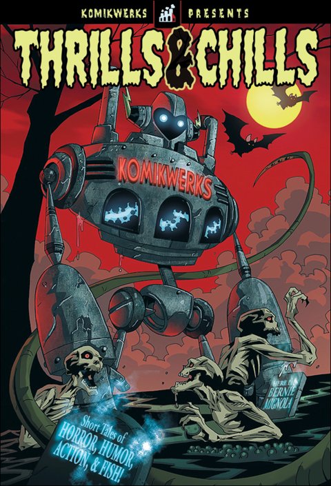 Komikwerks: Thrills & Chills